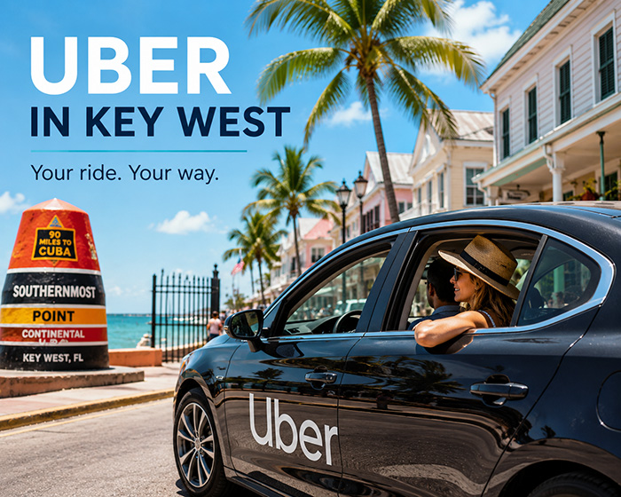 Uber car in Key West, with palm trees, pastel storefronts, and the Southernmost buoy in the background; text reads 'UBER IN KEY WEST. Your ride. Your way.'